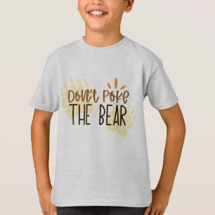 Camiseta Tipografia Não Cutuque O Urso