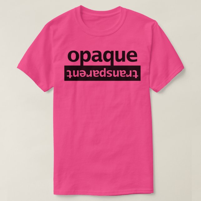 Camiseta Tipografia Opaca Transparente (Frente do Design)