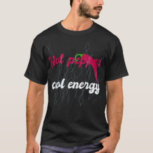 Camiseta Tipografia Pimenta Quente, Energia Fria