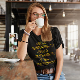 Camiseta Tipografia Reproduzível: Apenas um Pequeno Mal-Cha