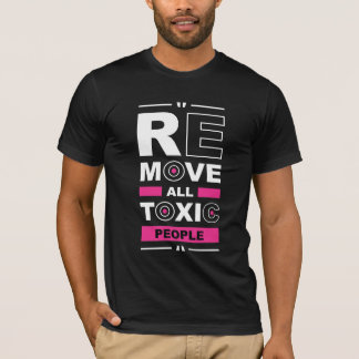 Camiseta Tipográfica Remover Todas as Pessoas Tóxi