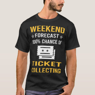 Camiseta Tíquetes de Coleta de Fim de Semana