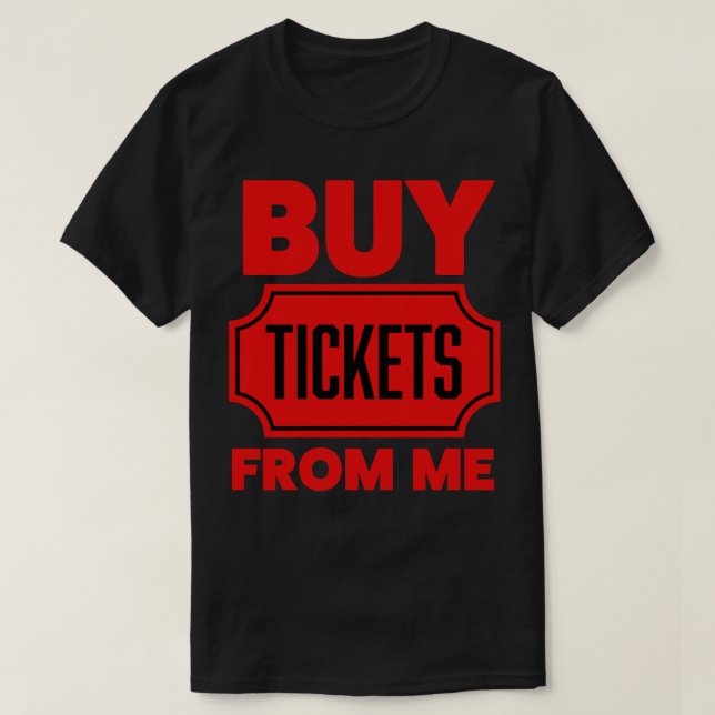 Camiseta Tíquetes De comprar Do Mim Raffle Tickets 5050 Tic (Frente do Design)