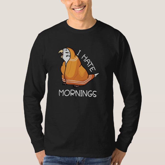 Camiseta Tired Parrot Hates Mornings I White Budgie Budgeri (Frente)