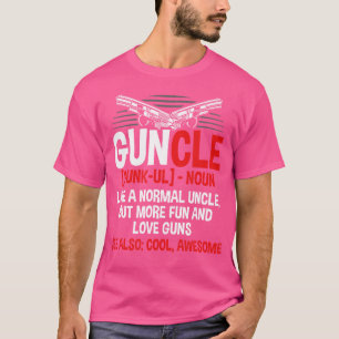 Camiseta Tiro Como Uma Arma Cômica Normal Que Ama Uncl