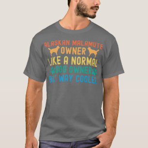 Camiseta Tirt Proprietário de Malamute do Alasca