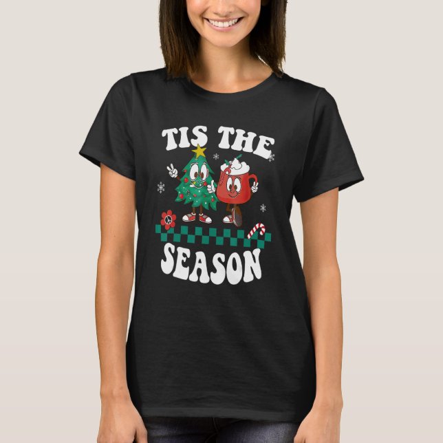 Camiseta Tis The Season Christmas Hot Chocolate Pine Tree (Frente)