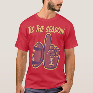 Camiseta Tis the Season Football Rugby Men Women Kids 1092 