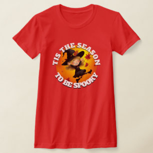 Camiseta Tis the Season Happy Witch