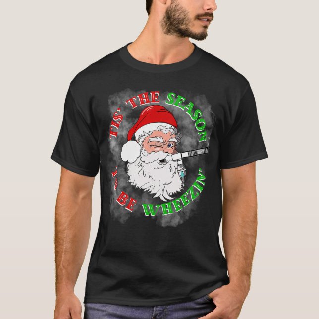Camiseta Tis The Season To Be Wheezin Respiratory Christmas (Frente)