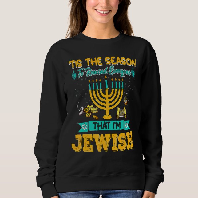 Camiseta Tis The Season To Remind Everyone That I'm Jewish  (Frente)