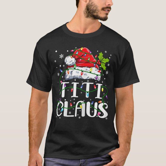 Camiseta Titi Claus Christmas Santa Hat Matching Family Xma (Frente)