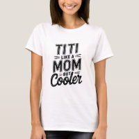 Titi como uma mãe mas tia mais legal