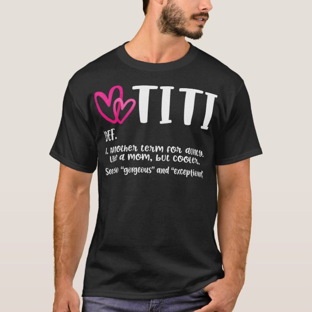 Camiseta Titi Definition Best Aunt Ever Gift For Grandma Gi (Frente)