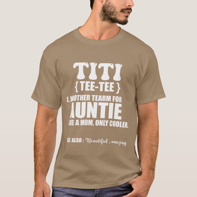 Camiseta Titi dfinitionee Funny and Cute Gift for Aunt funn (Frente)