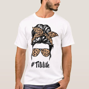 Camiseta Titi Life Messy Bun Hair Bandana Leopard Print Mot