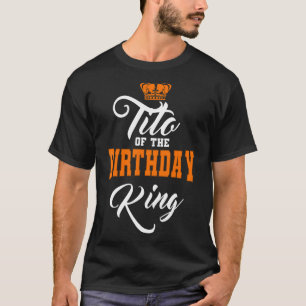 Camiseta Tito Da Coroa Do Partido Rei Aniversário Celebra