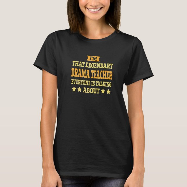 Camiseta Título de Emprego de Professor de Drama Funcionári (Frente)
