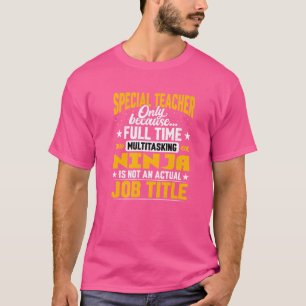 Camiseta Título de emprego de professor especial Educador d