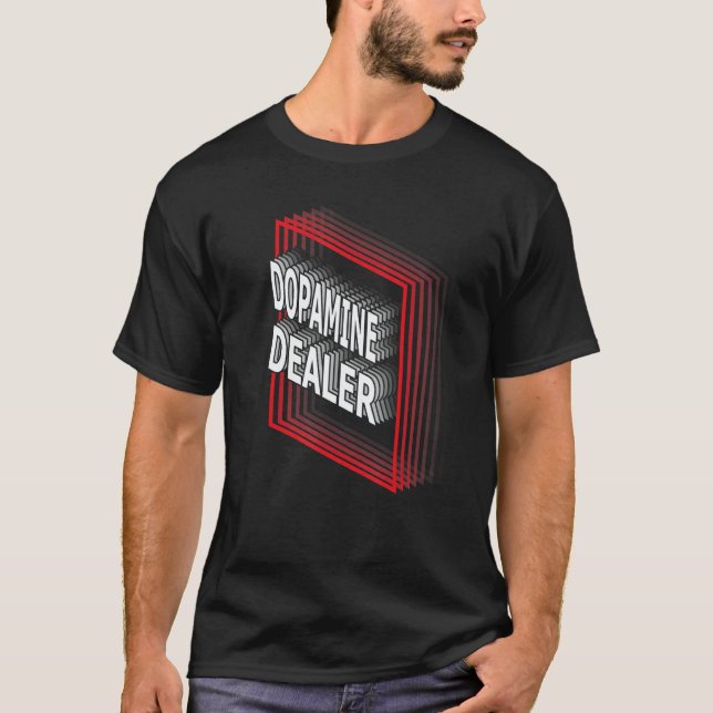 Camiseta Título de Emprego Dopamina Comerciante Apreciação  (Frente)