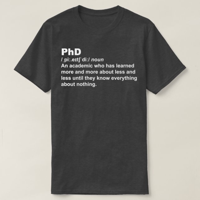 Camiseta Título de PhD Engraçado (Frente do Design)