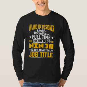 Camiseta Título Do Trabalho Do Ui E Do Ux Designer
