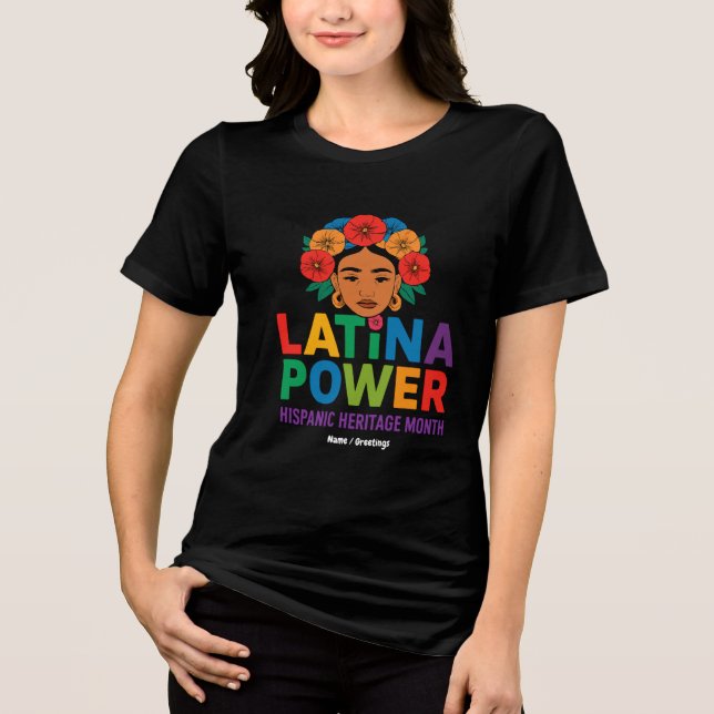 Camiseta Título: Mulheres Latina Flores Hispânicas Mês (Frente)