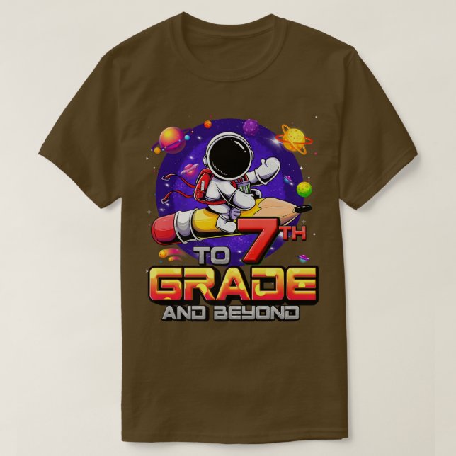 Camiseta To 7th Grade And Beyond Astronaut Back To School 7 (Frente do Design)