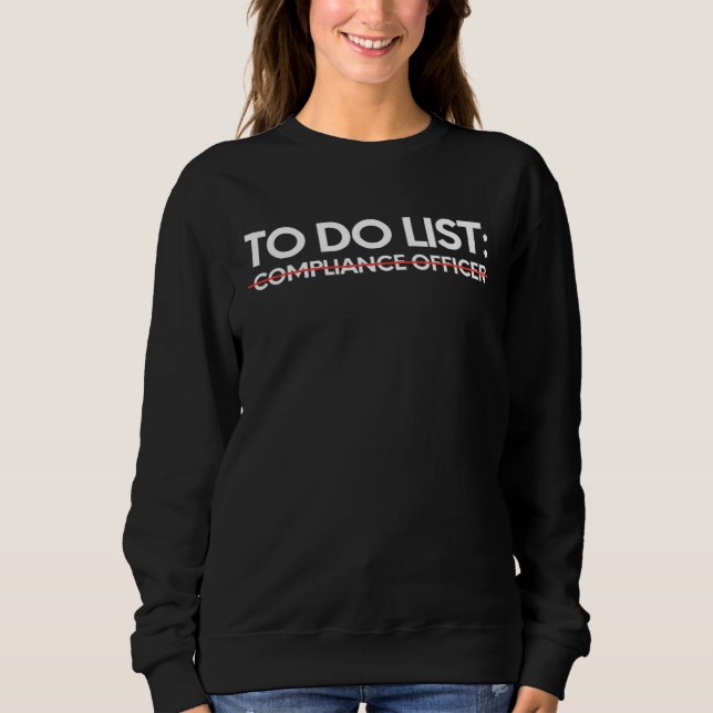 Camiseta To Do List Compliance Officer Retired Worker Women (Frente)