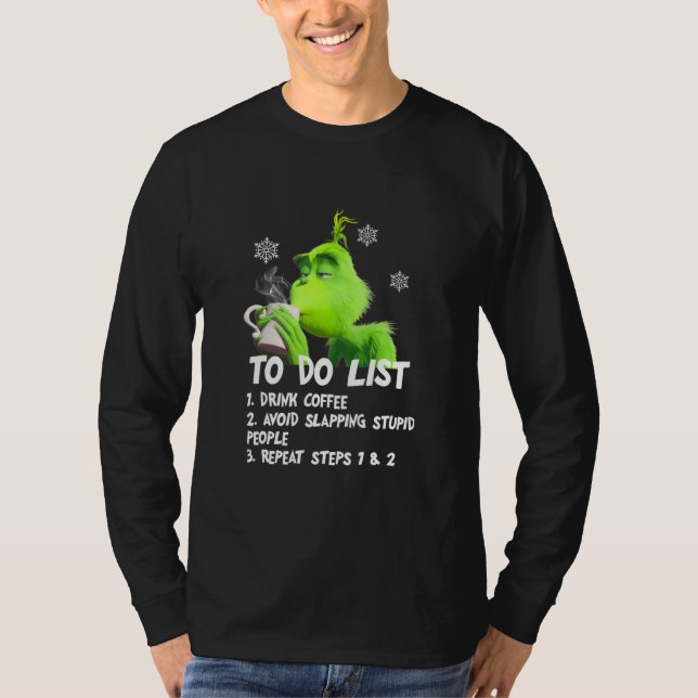 Camiseta To Do List Drink Coffee Avoid Slapping Stupid Peop (Frente)