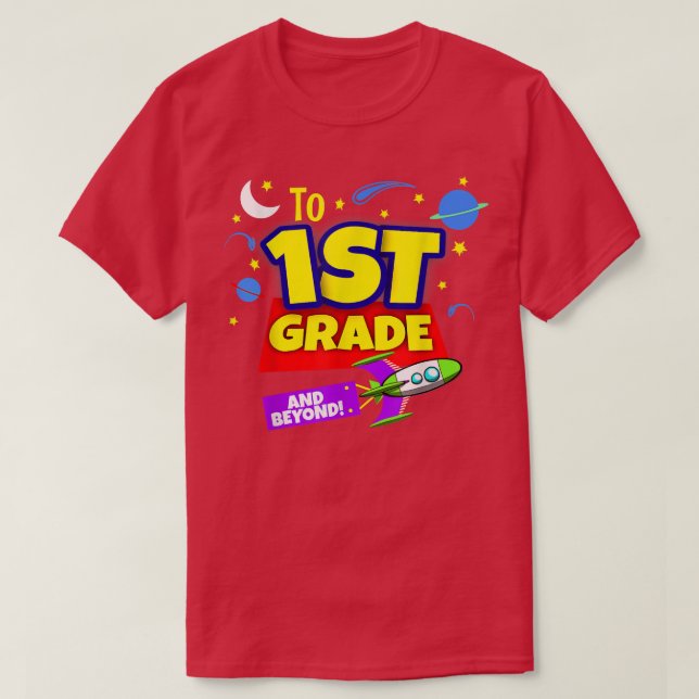 Camiseta To Infinity And Beyond Back To School First Grade  (Frente do Design)