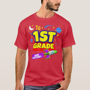 Camiseta To Infinity And Beyond Back To School First Grade