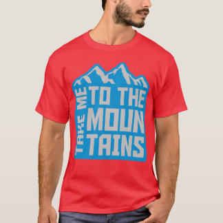 Camiseta To the mountains quote vintage