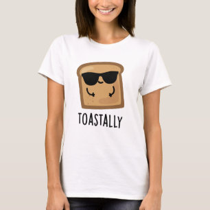 Camiseta Toast Bread Pun.