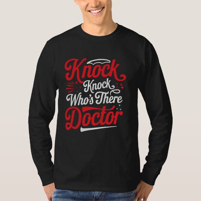 Camiseta Toc Toc Quem Está Médico _ ---- (Frente)