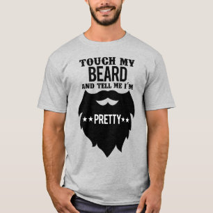 Camiseta Toca na minha barba e diz-me que sou Bonito