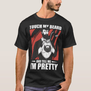 Camiseta Toca na minha barba e diz-me que sou Bonito Homem 