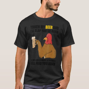 Camiseta Toca Na Minha Cerveja E Eu Virei Tão Duro