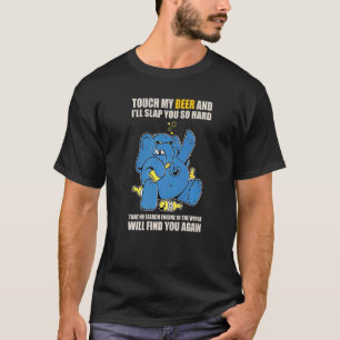Camiseta Tocar A Minha Cerveja E Eu Virei Tão Elefante Duro