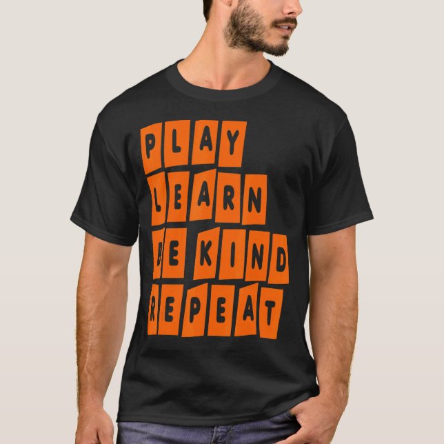 Camiseta Tocar Aprender A Ser Bonito Repetir Dia da Bondade (Frente)