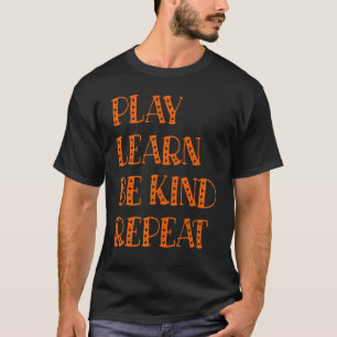Camiseta Tocar Aprender A Ser Bonito Repetir Dia da Bondade
