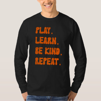 Camiseta Tocar Aprender A Ser Bonito Repetir Dia da Bondade