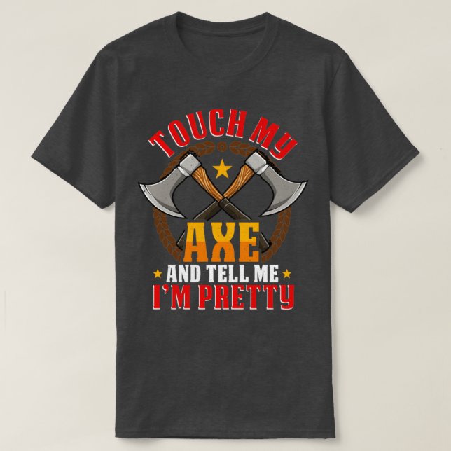 Camiseta Tocar meu Ax engraçado jogando chapéu (Frente do Design)