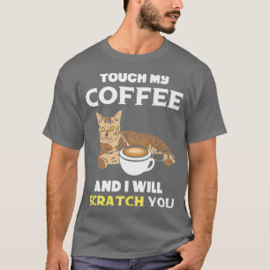 Camiseta Tocar Meu Café Feline Kitty Gatinho Gatinho Gatinh