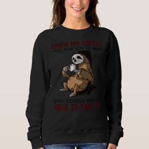 Camiseta Tocar No Meu Café Eu Te Darei Tanta Duro Até Mesmo