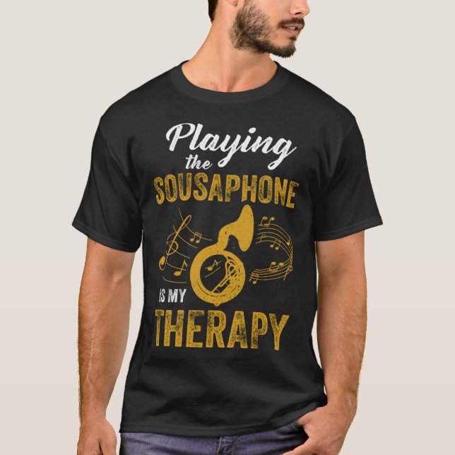 Camiseta Tocar Sousaphone É Especialista Em Terapia Músico (Frente)