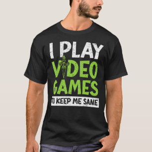 Camiseta Toco Videos games Para Me Manter Sane Console Game