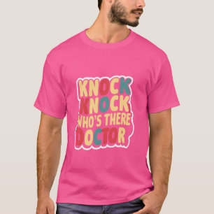 Camiseta TocTocQue está lá Doutor _—