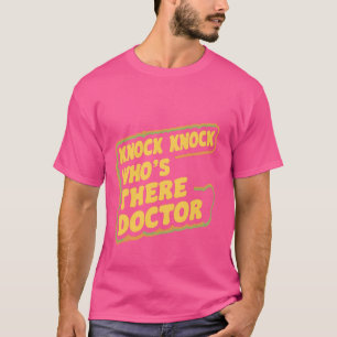 Camiseta TocTocQue está lá Doutor _—