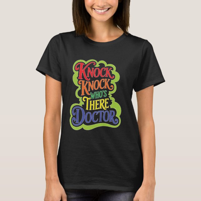 Camiseta TocTocQue está lá Doutor _ (Frente)